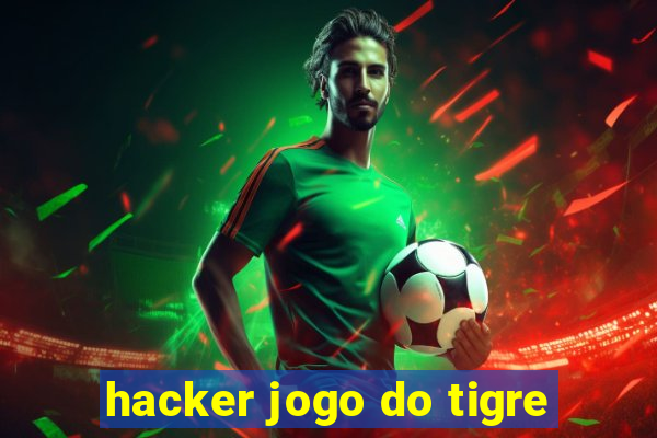 hacker jogo do tigre